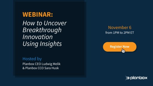 Planbox to Host Master Class Webinar on Uncovering Breakthrough Innovations Using Insights