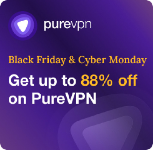 PureVPN Announces Up to 88% Off for Black Friday, Cyber Monday Event