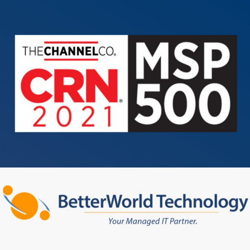 CRN Names BetterWorld Technology to 2021 MSP 500 List in the Pioneer 250 Category