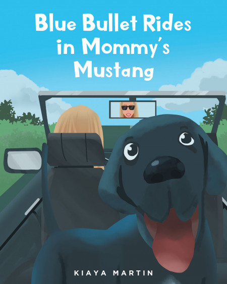 Kiaya Martin’s New Book ‘Blue Bullet Rides in Mommy’s Mustang’ Jumps on an Exciting Car Ride With a Quirky Great Dane Stoked for New Adventures