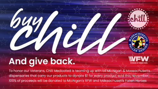 Chill Medicated Partners With Michigan and Massachusetts Dispensaries to Raise Proceeds for Veterans