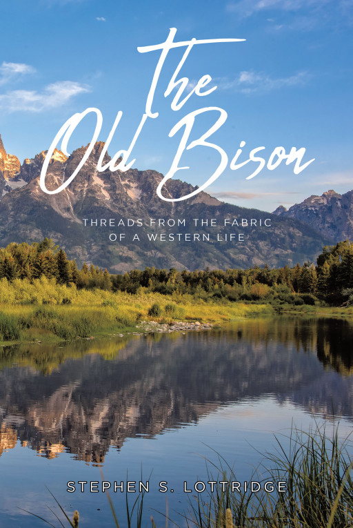 Stephen Lottridge's New Book, 'The Old Bison,' a Compelling Series of Autobiographical Stories, Recounts Peaceful and Turbulent Moments in a Deeply Considered Man's Life