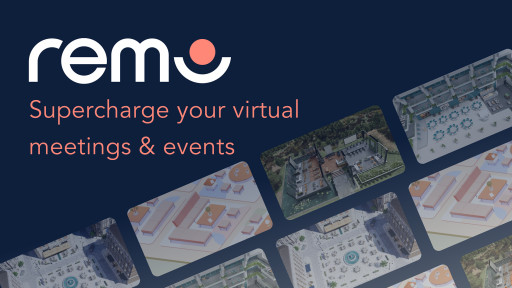 Remo Continues to Innovate and Transform Virtual Meeting and Event Technology