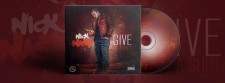 The Nick Nasty Releases New EP “GIVE ME A SHOT”