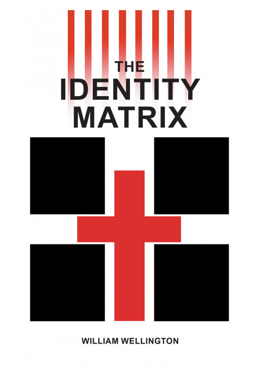 Author William Wellington's new book, 'The Identity Matrix' is a compelling read discussing the loss of masculinity in Christianity and politics.