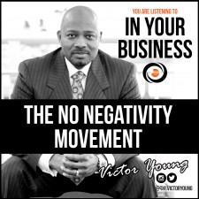 The No Negativity Movement