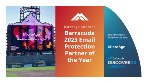 MicroAge Awarded Barracuda Discover 2023 Americas Email Protection Partner of the Year