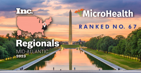 MicroHealth Ranks No. 67 on Inc. Regionals Mid-Atlantic 2023