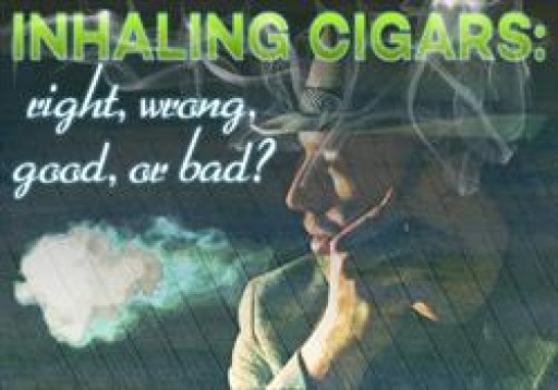 Famous Smoke Shop Answers the Question: 'Should I Inhale Cigars?' Through Cigar Advisor