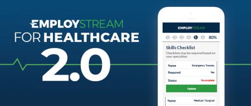EmployStream Launches New Products to Improve Credentialing and Compliance Experience for Healthcare Staffing Firms