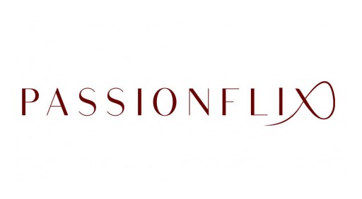 It's Smart, Sexy and It Streams Romance All Day - Passionflix Launches