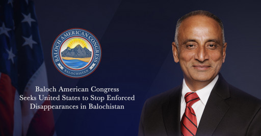 Baloch American Congress Seeks United States to Stop Enforced Disappearances in Balochistan