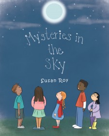 Susan Roy's New Book 'Mysteries in the Sky' is a Simple and Delightful ...