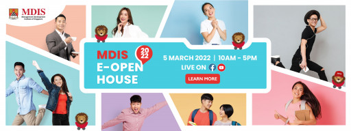 Management Development Institute of Singapore (MDIS) E-Open House 2022