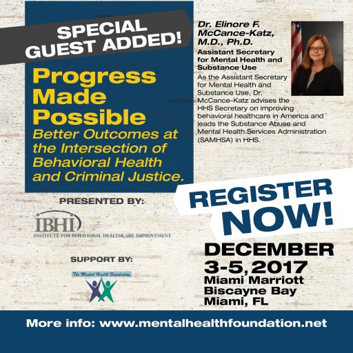 MHF Announces SAMHSA Assistant Secretary to Participate in Upcoming National Conference - Progress Made Possible at the Intersection of Behavioral Health and Criminal Justice