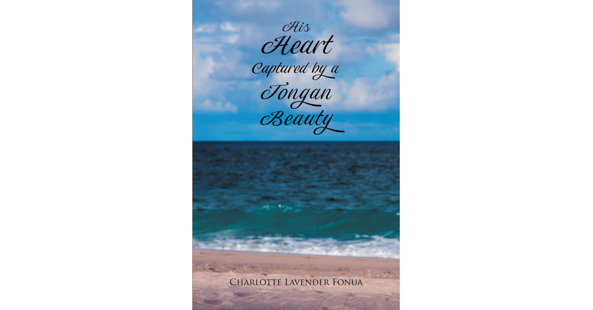 Author Charlotte Lavender Fonua's New Book 'His Heart Captured by a