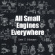 Author Jeff T. Murray's New Book 'All Small Engines Everywhere' is a Endlessly Helpful and Accessible Manual That Assists Readers With Small Engine Maintenance