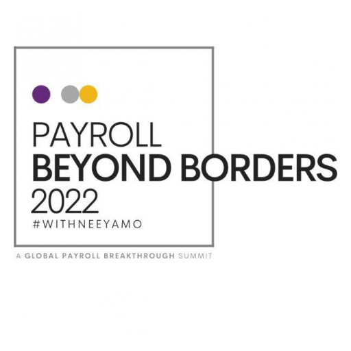 Neeyamo Welcomes the Global Payroll Community to Be a Part of the World's First Payroll Summit for 2022 - Payroll Beyond Borders
