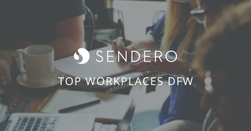 Sendero Named a Top Place to Work in DFW