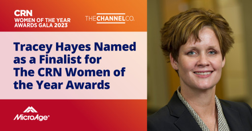 MicroAge SVP of Sales Tracey Hayes Named as a Finalist for the CRN Women of the Year Awards
