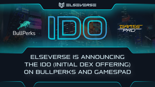 ElseVerse is Announcing the IDO (Initial DEX Offering) on BullPerks and GamesPad