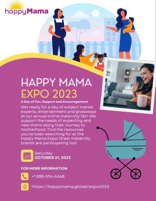 The Mother of All Events: Happy Mama Expo 2023 Celebrates ‘Resilient Joy’ in Motherhood’s Journey – Saturday, Oct. 21st