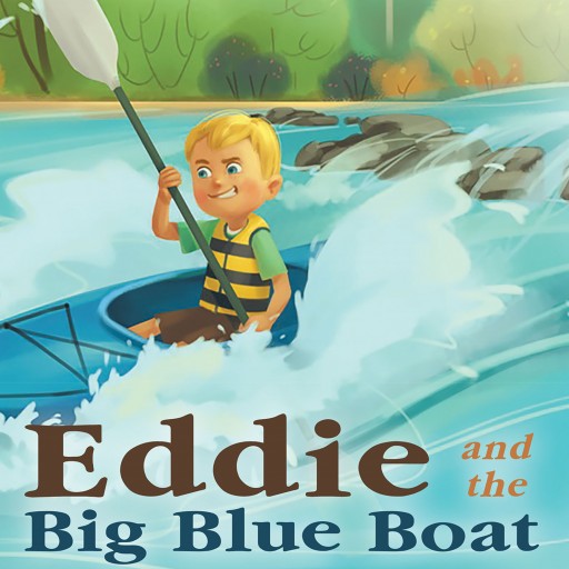 Lena Zerbinopoulos's New Book 'Eddie and the Big Blue Boat' is a Family Adventure Created by the Imagination of a Little Boy.