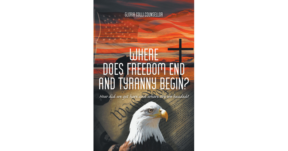 Gloria Colli Counsellor's new book "Where Does Freedom End and Tyranny
