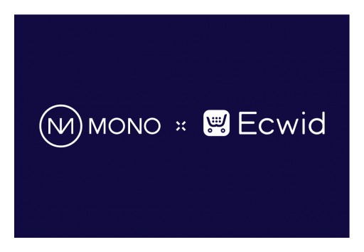 Mono Solutions and Ecwid Partner for the Seamless Delivery of Websites With E-Commerce for Small Businesses