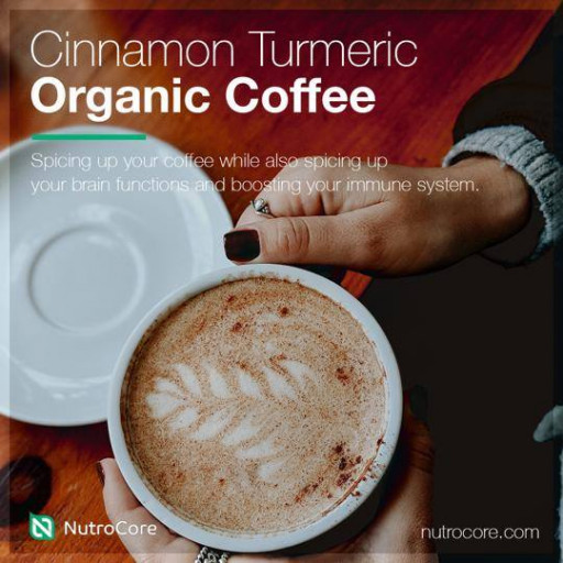 NutroCore Announces Launch of Delicious and Nutritious Cinnamon Turmeric Organic Coffee