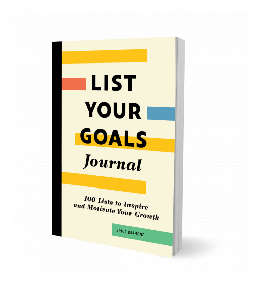 Erica Diamond Encourages Readers to Take Ownership of Their Dreams in Her New Book, 'List Your Goals'