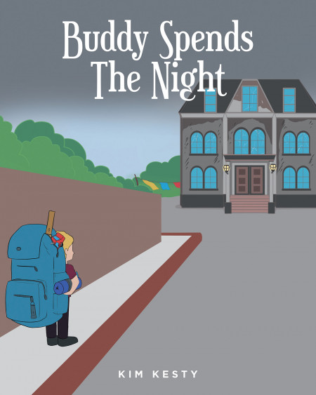 Kim Kesty’s New Book ‘Buddy Spends the Night’ is a Charming Children’s Story That Shares How Buddy Deals With His First Night Away From Home