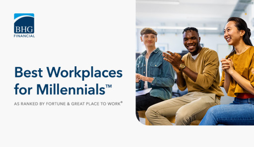BHG Financial Among Fortune’s 100 Best Workplaces for Millennials