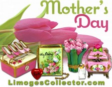 Shop for Beautiful Mother's Day Gifts at LimogesCollector.com