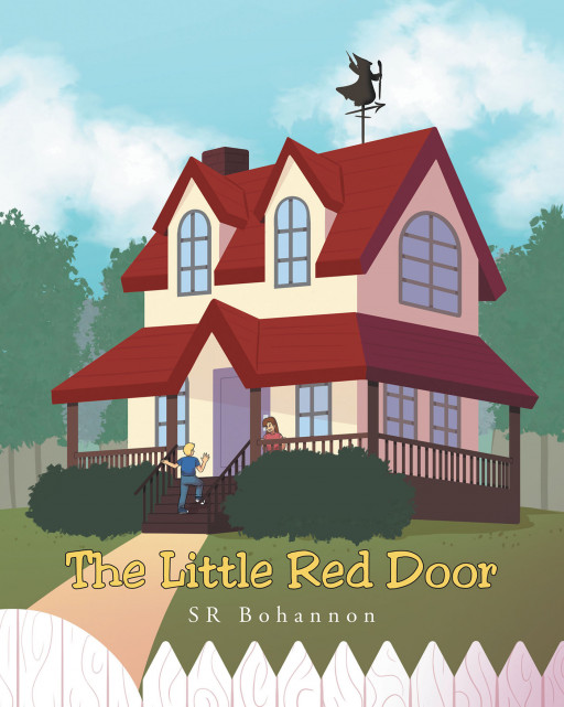 Author SR Bohannon’s New Book, ‘The Little Red Door’ is an Adventurous Tale of Two Children and Their Dad as They Explore Their New Home and Find Unexpected Surprises
