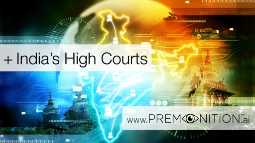 Premonition Analytics Adds India's High Court Records to World's Largest Litigation Database