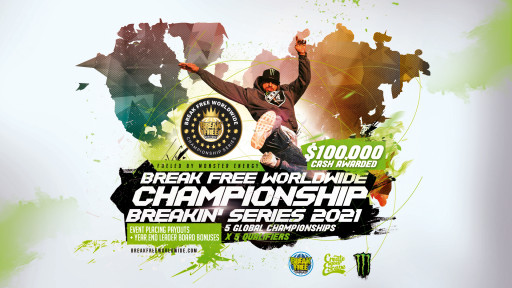 2021 Break Free Championship Breakin' Series