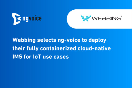 Webbing selects ng-voice to deploy their fully containerized cloud-native IMS for IoT use cases