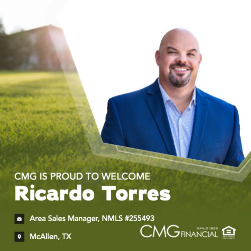 CMG Financial Welcomes Ricardo Torres, Area Sales Manager