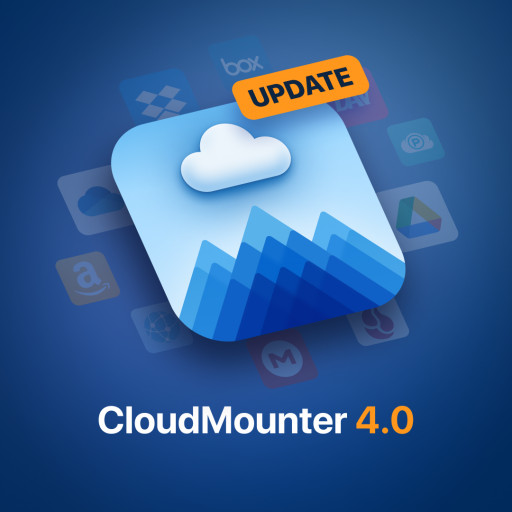 CloudMounter 4.0 Introduces Native Mount and Offline Editing