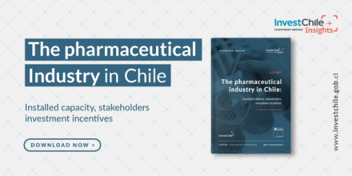 InvestChile Promotes Pharmaceutical Companies Landing in South America's Business Hub
