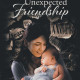 Author Anth Dee's New Book 'Unexpected Friendship' is the Story of a Young Girl Whose World is Turned Upside Down When Her Parents Separate, and She Moves Cross Country
