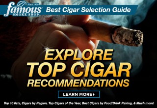 Famous Smoke Shop Best Cigar Selection Guide