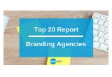 Top Branding Agencies Report