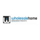 WholesaleHome, Online Home Improvement Store, Expands Line of Quality Products