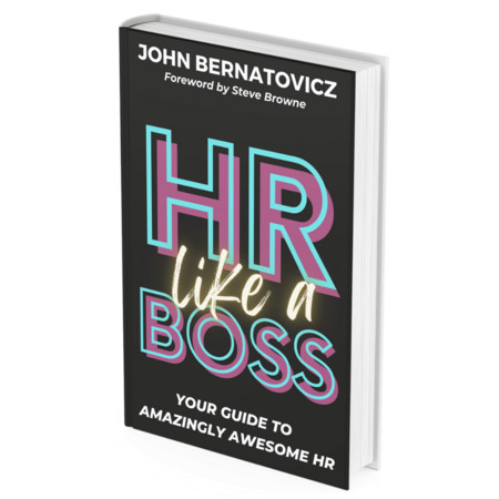 Discover the Secrets of Amazingly Awesome HR With New &#8216;HR Like a Boss&#8217; Book From Business Leader & Willory Founder John Bernatovicz