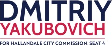 Vote for Dmitriy Yakubovich for Hallandale City Commission Seat 4.