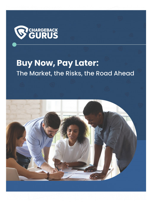 Chargeback Gurus Releases New E-Guide on Buy Now, Pay Later