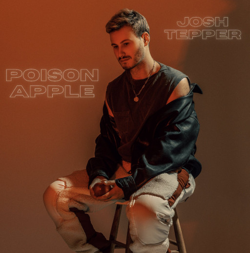 Josh Tepper Releases New Single 'Poison Apple'