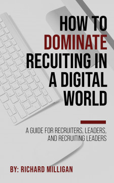 Book Cover: How to Dominate Recruiting in a Digital World